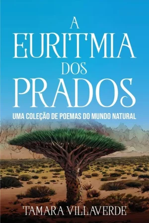 A-Euritmia-dos-Prados-Uma-Colecao-de-Poemas-do-Mundo-Natural-9781954145658-9781954145450-Nonsuch-Media-scaleed