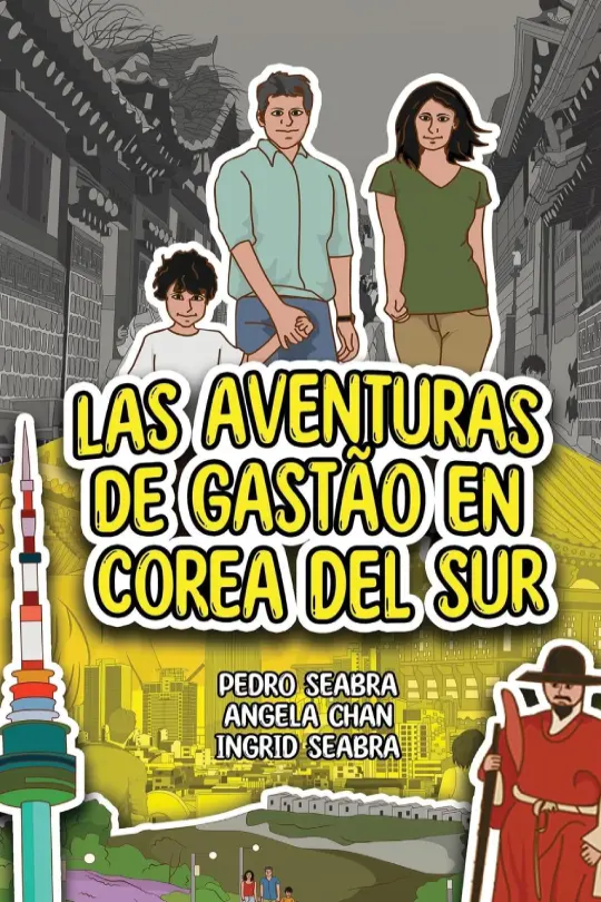 Las-Aventuras-de-Gastao-en-Corea-del-Sur-Seabra-Chan-9798892140065