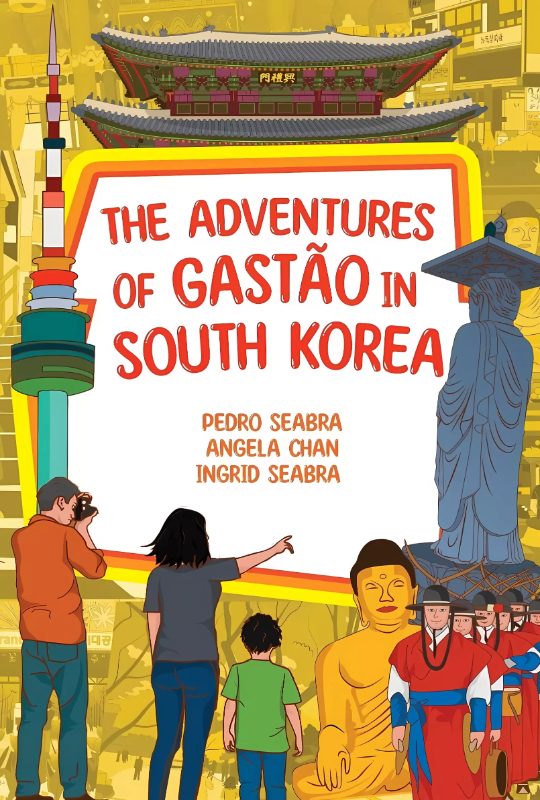 The-Adventures-of-Gastao-in-South-Korea-9781954145795-9781954145825-Nonsuch-Media