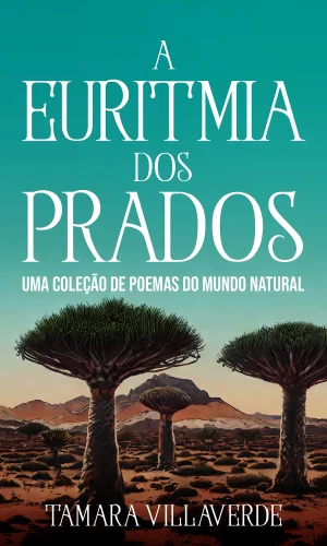 A Euritmia dos Prados Uma Coleção de Poemas do Mundo Natural 9781954145658 9781954145450 - Nonsuch Media