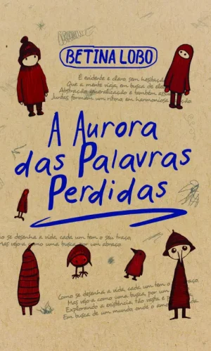 A_Aurora_das_Palavras_Perdidas-Betina_Lobo-9798892140362