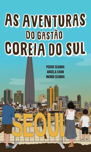 As Aventuras do Gastão na Coreia do Sul 9781954145214 9781954145276 - Nonsuch Media