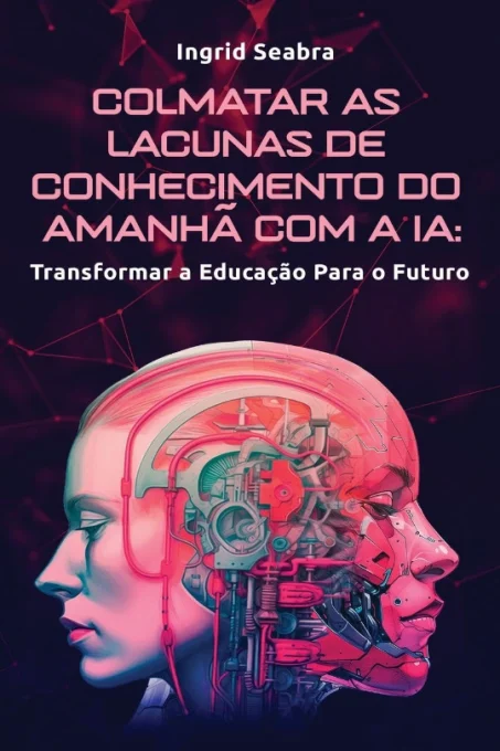 Colmatar-as-Lacunas-de-Conhecimento-do-Amanhã-com-a-IA