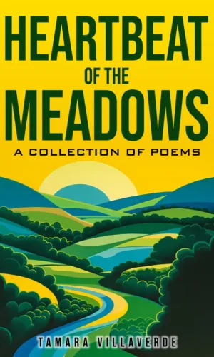 Heartbeat of the Meadows-Tamara Villaverde-9798892140270