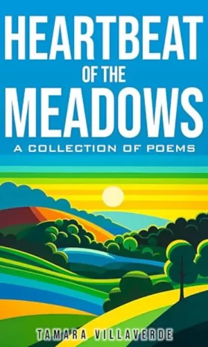 Heartbeat of the Meadows-Tamara Villaverde-9798892140287