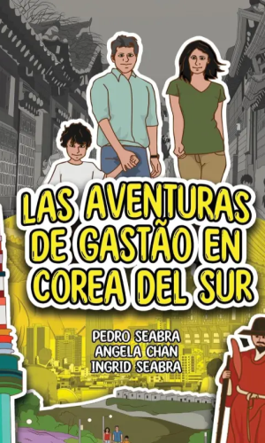 Las-Aventuras-de-Gastao-en-Corea-del-Sur-Seabra-Chan-9798892140065
