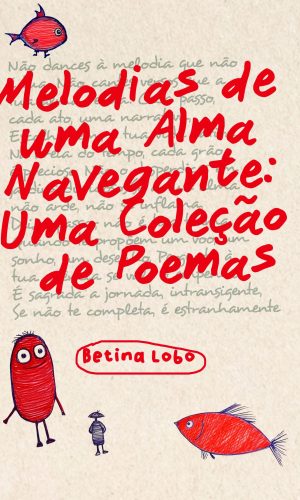 Melodias_de_uma_Alma_Navegante-Betina_Lobo-9798892140553