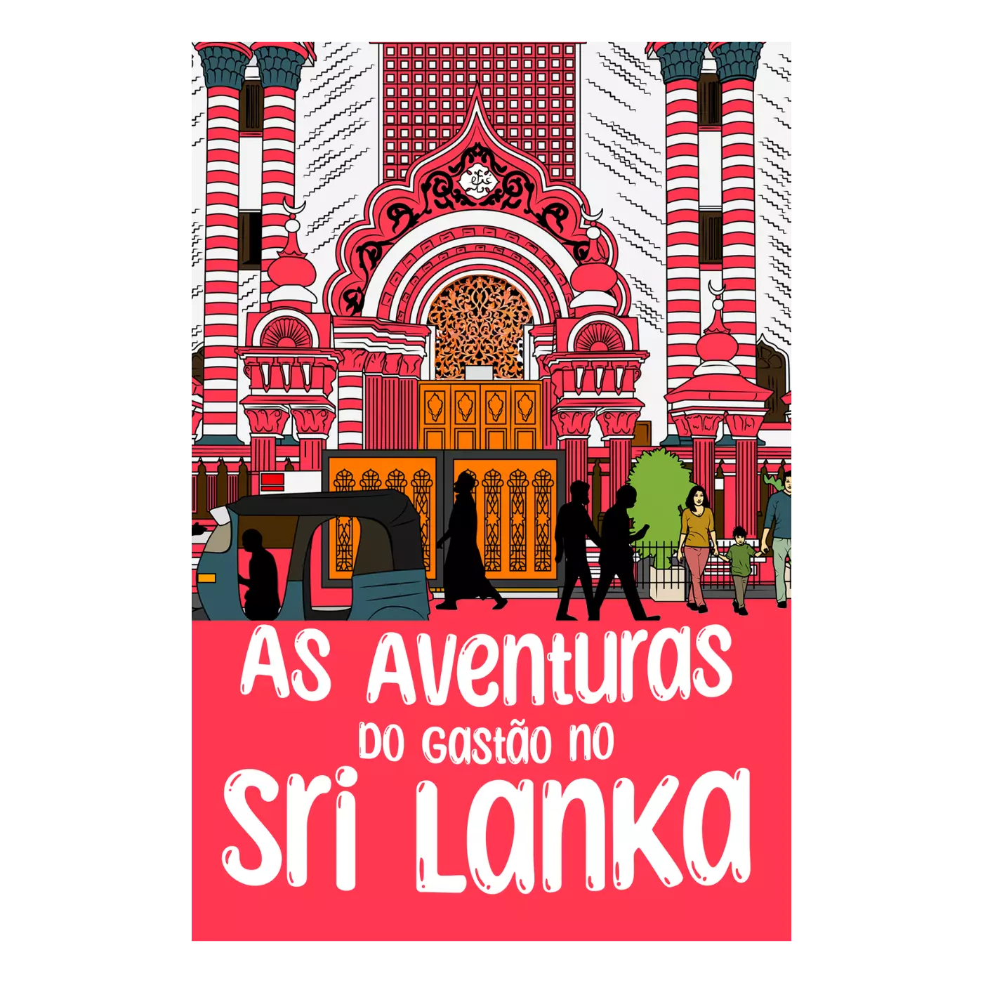 As Aventuras do Gastão no Sri Lanka (Portuguese Edition)