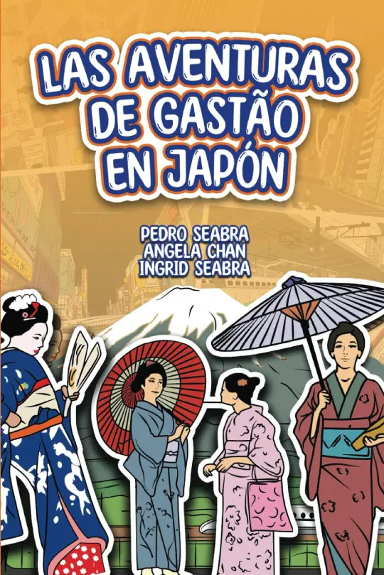 Las Aventuras de Gastão en Japón-Seabra Chan-9798892140041