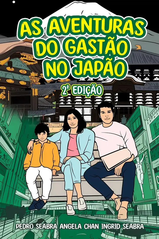 As-Aventuras-Do-Gastao-No-Japao-2a-Edicao-9781954145726-9781954145740-Nonsuch-Media-scaled
