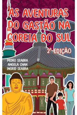 As-Aventuras-do-Gastao-na-Coreia-do-Sul-2a-Edicao-9781954145696-9781954145719-Nonsuch-Media-scaled
