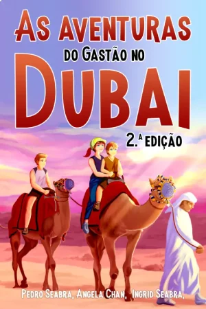 As_Aventuras_do_Gast_o_no_Dubai_2_Seabra_Chan_9798892140584