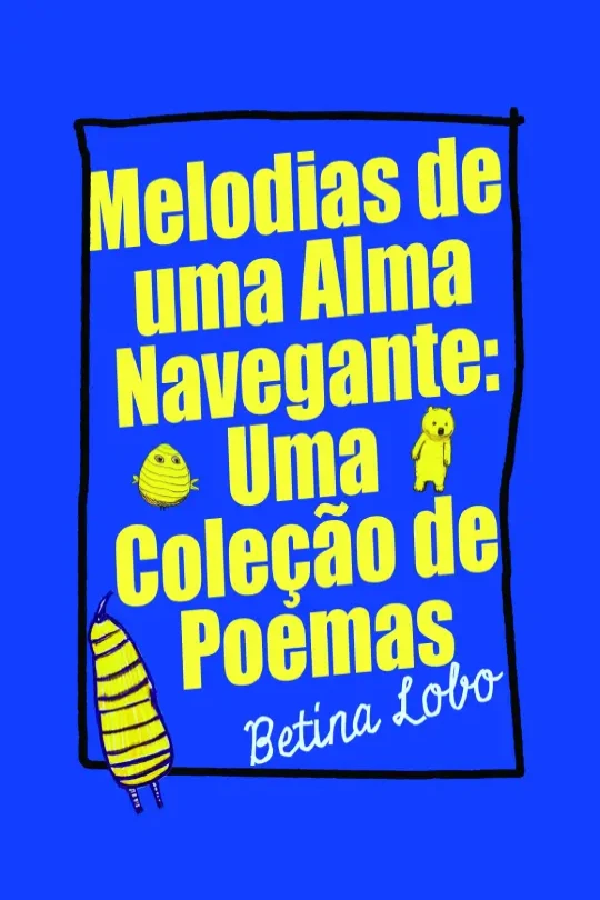 Melodias_de_uma_Alma_Navegante-Betina_Lobo-9798892140546_resized