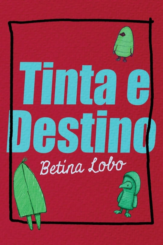 Tinta-e-Destino-Betina-Lobo-9798892140928-hardback