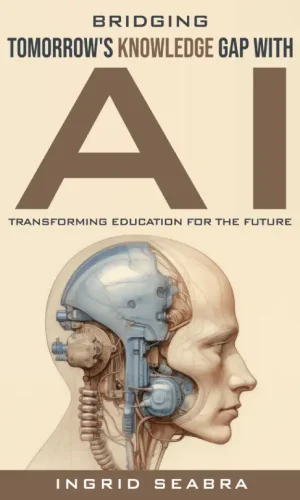 Bridging_Tomorrow_s_Knowledge_Gap_with_AI-Ingrid_Seabra-9798892140454