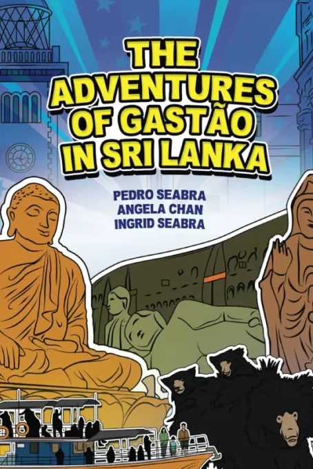 The Adventures of Gastão in Sri Lanka-Seabra Chan-9798892140317
